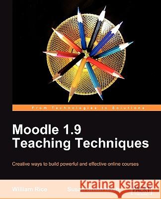 Moodle 1.9 Teaching Techniques Susan Smith Nash 9781849510066 Packt Publishing - książka