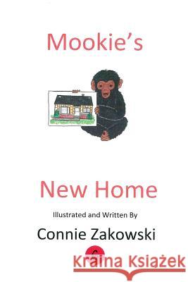 Mookie's New Home Connie Zakowski 9781480965591 Rosedog Books - książka