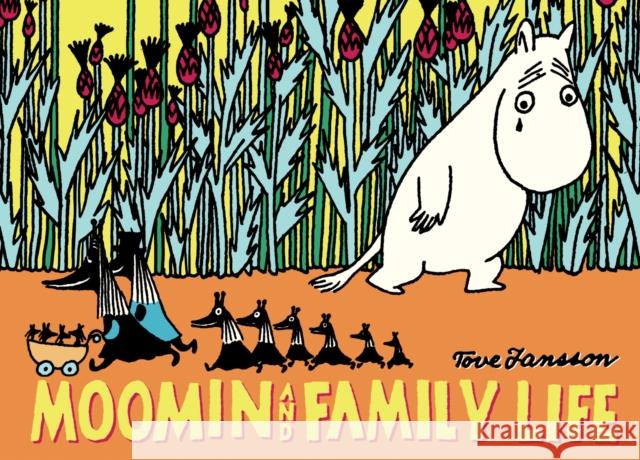 Moomin and Family Life Tove Jansson 9781770462526 Drawn and Quarterly - książka