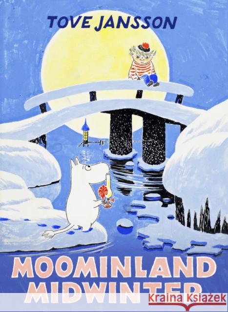 Moominland Midwinter: Special Collector’s Edition Tove Jansson 9781908745668 Sort of Books - książka