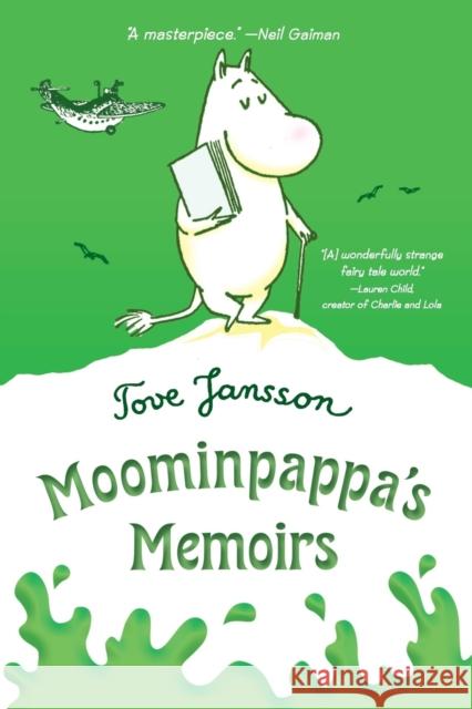 Moominpappa's Memoirs Tove Jansson Tove Jansson Thomas Warburton 9780312625436 Square Fish - książka