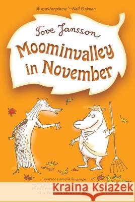 Moominvalley in November Tove Jansson Tove Jansson Kingsley Hart 9780312625443 Square Fish - książka