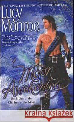 Moon Awakening Lucy Monroe 9780425214268 Berkley - książka