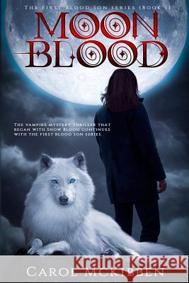 Moon Blood Carol McKibben 9781946454423 Troll River Publications - książka
