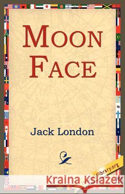 Moon Face Jack London 9781595406590 1st World Library - książka