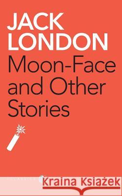 Moon-Face And Other Stories London, Jack 9788129120694  - książka