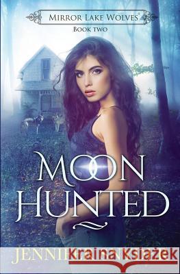 Moon Hunted Jennifer Snyder 9781978473768 Createspace Independent Publishing Platform - książka