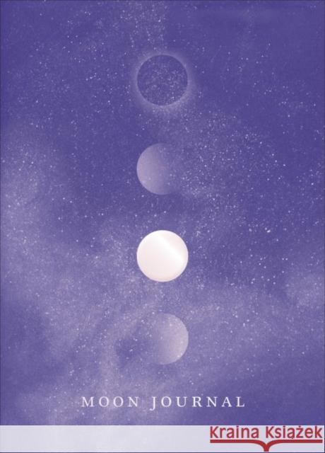 Moon Journal: Astrological guidance, affirmations, rituals and journal exercises to help you reconnect with your own internal universe Sandy Sitron 9781785037504 Ebury Publishing - książka