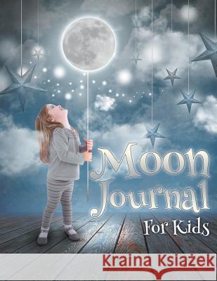 Moon Journal For Kids Speedy Publishing LLC 9781681452371 Speedy Kids - książka