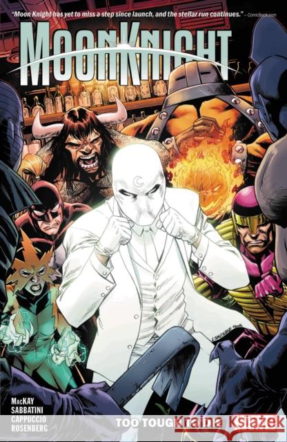 Moon Knight Vol. 2: Too Tough to Die McKay, Jed 9781302931117 Marvel Comics - książka