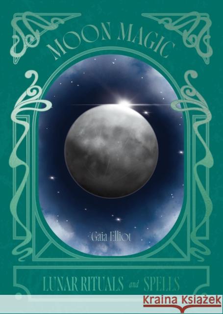 Moon Magic Gaia Elliot 9781784889838 Hardie Grant London - książka