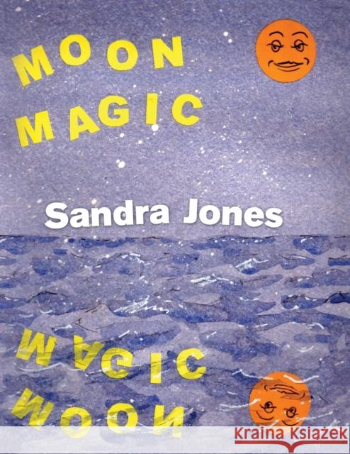 Moon Magic Sandra Jones 9781951505479 Booktrail Publishing - książka