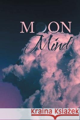 Moon Mind Ike Knife 9781669867760 Xlibris Us - książka