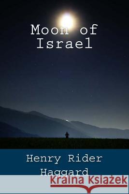 Moon of Israel Henry Ride 9781983902208 Createspace Independent Publishing Platform - książka