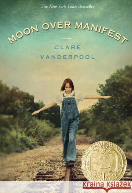 Moon Over Manifest Clare Vanderpool 9780375858291 Yearling Books - książka
