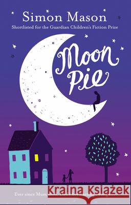Moon Pie Simon Mason 9780440870739 Random House Children's Books - książka