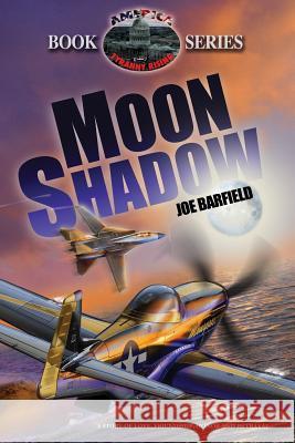 Moon Shadow Joe Barfield 9781511901314 Createspace Independent Publishing Platform - książka