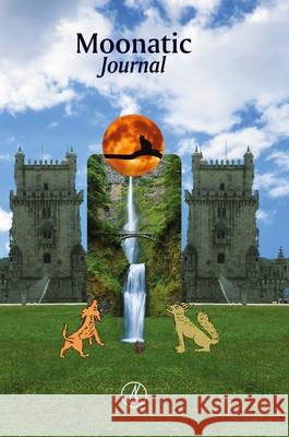 Moonatic: Journal Attila Kárpáthy 9781326939830 Lulu.com - książka