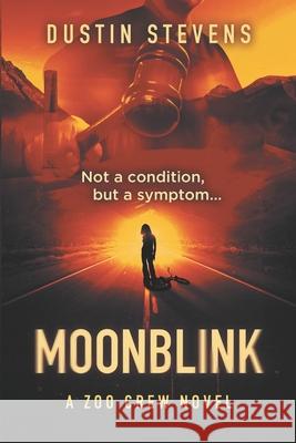 Moonblink Dustin Stevens 9781536896657 Createspace Independent Publishing Platform - książka