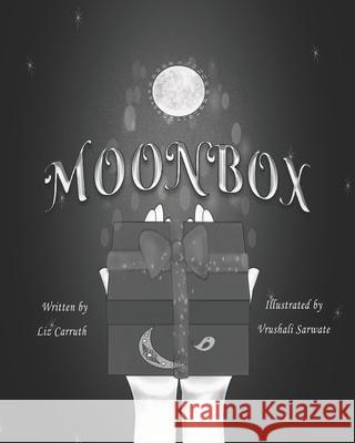 Moonbox Vrushali Sarwate Liz Carruth  9798985792003 Liz Carruth - książka