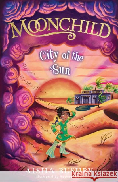 Moonchild: City of the Sun Aisha Bushby 9780755500628 HarperCollins Publishers - książka