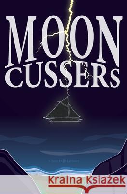Mooncussers Jason B Lawrence 9780988224742 Faction Book Publishers - książka