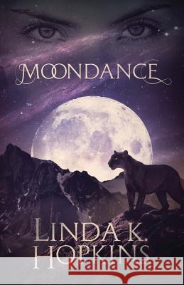 Moondance Linda K. Hopkins 9780994765680 Linda K. Hopkins - książka