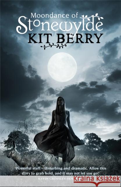 Moondance of Stonewylde Kit Berry 9780575098855  - książka