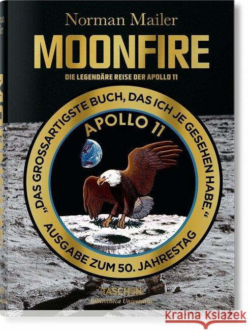 MoonFire : Die Legendäre Reise der Apollo 11 Mailer, Norman 9783836556194 Taschen Verlag - książka