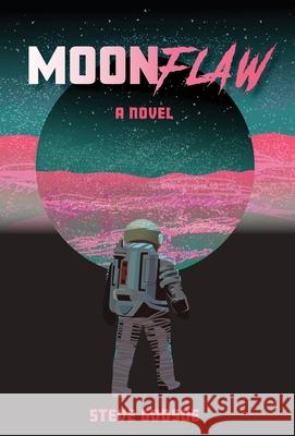 Moonflaw Steve Godsoe 9781525567759 FriesenPress - książka