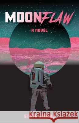 Moonflaw Steve Godsoe 9781525567766 FriesenPress - książka