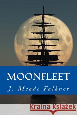 Moonfleet J. Meade Falkner Yordi Abreu 9781532857782 Createspace Independent Publishing Platform - książka