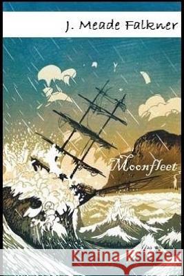 Moonfleet J. Meade Falkner 9781544721996 Createspace Independent Publishing Platform - książka