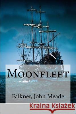 Moonfleet Falkner Joh Sir Angels 9781548866723 Createspace Independent Publishing Platform - książka