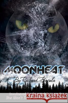 Moonheat Richard Bacula 9781521379721 Independently Published - książka