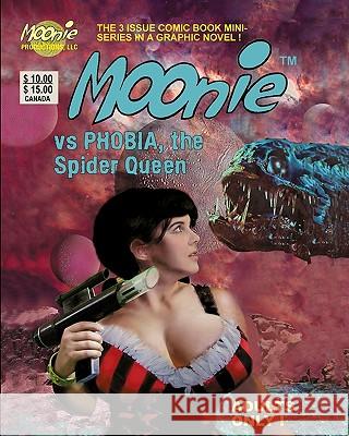 Moonie vs Phobia, the Spider Queen Cuti, Nicola 9781461132677 Createspace - książka
