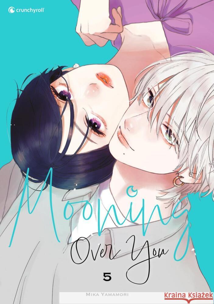 Mooning Over You - Band 5 Yamamori, Mika 9782889517572 Crunchyroll Manga - książka