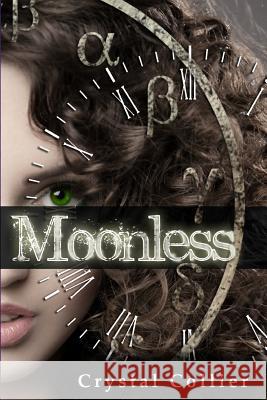 Moonless Crystal Collier 9781629830025 Raybourne Publishing - książka