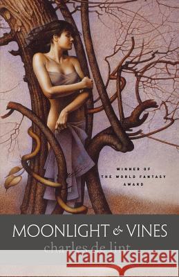 Moonlight & Vines Charles d 9780765309174 Orb Books - książka