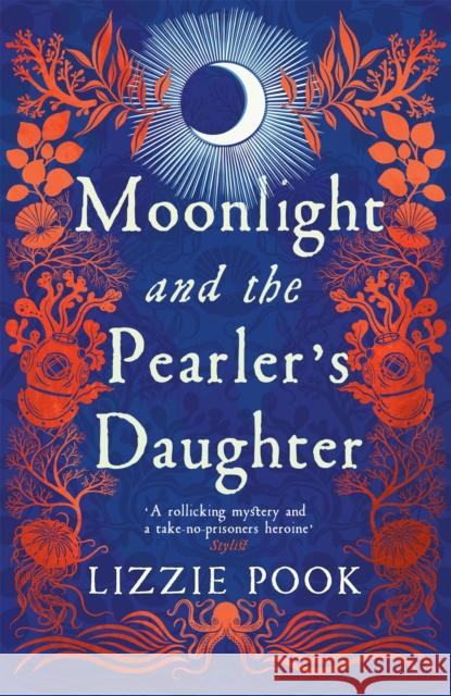 Moonlight and the Pearler's Daughter Lizzie Pook 9781529072884 Pan Macmillan - książka