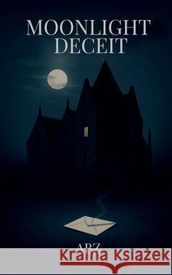 Moonlight Deceit Abdullah Babar Zargar 9798898261405 Notion Press - książka