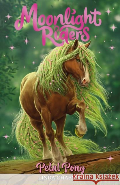 Moonlight Riders: Petal Pony: Book 3 Linda Chapman 9781408366813 Hachette Children's Group - książka