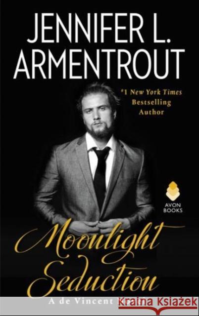 Moonlight Seduction: A de Vincent Novel Armentrout, Jennifer L. 9780062674562 Avon Books - książka