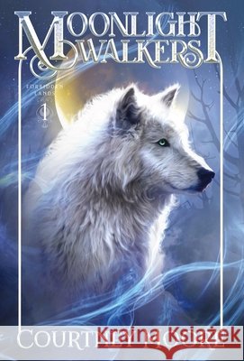 Moonlight Walkers: Forbidden Lands (Book 1) Courtney Moore   9798986090412 Dream Catcher Press - książka