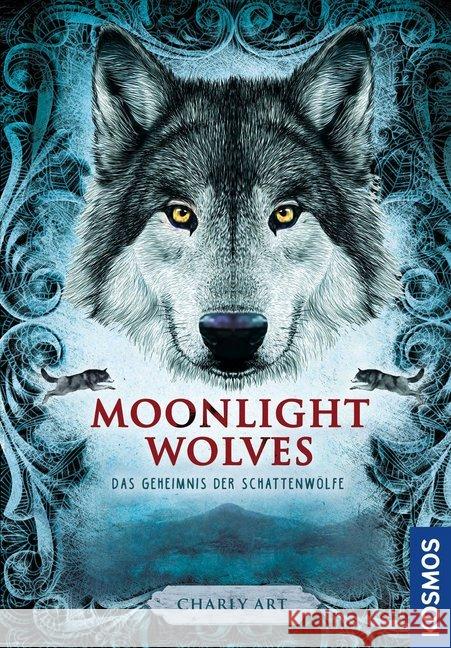 Moonlight Wolves : Das Geheimnis der Schattenwölfe Art, Charly 9783440165607 Kosmos (Franckh-Kosmos) - książka