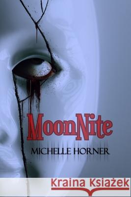 Moonnite Michelle Horner 9781480112414 Createspace - książka