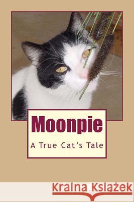 Moonpie: Inspired by a True Story Susan M. Garlock 9781495221729 Createspace Independent Publishing Platform - książka