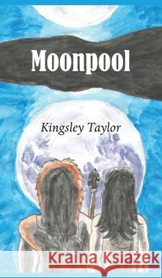 Moonpool Kingsley Taylor 9781839758171 Grosvenor House Publishing Ltd - książka