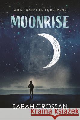 Moonrise Sarah Crossan 9781681193663 Bloomsbury U.S.A. Children's Books - książka