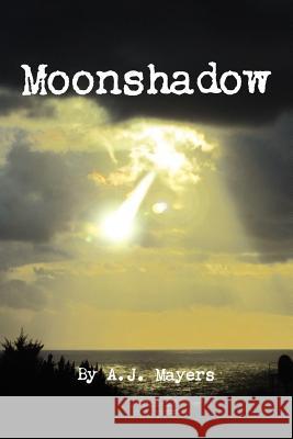 Moonshadow A J Mayers 9781300373988 Lulu.com - książka